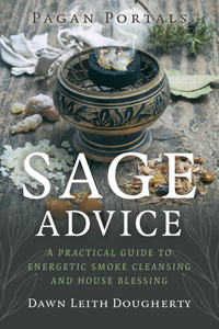 Pagan Portals - Sage Advice