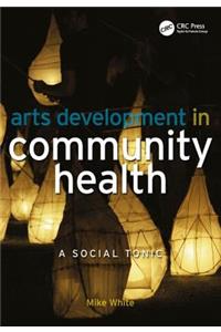 Arts Development in Community Health