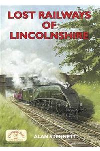 Lost Railways of Lincolnshire