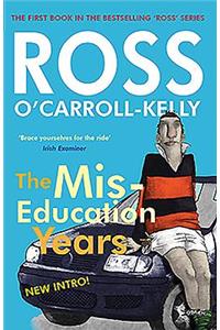 Ross O'Carroll-Kelly, The Miseducation Years