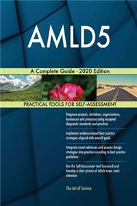 AMLD5 A Complete Guide - 2020 Edition