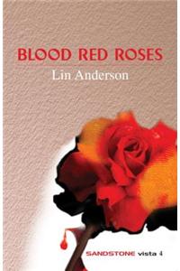 Blood Red Roses
