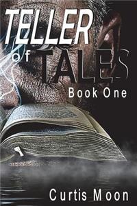 Teller of Tales: Book One