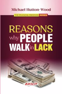Reasons Why People Walk in Lack