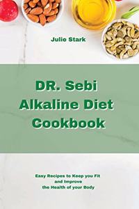 Dr. Sebi Alkaline Diet Cookbook