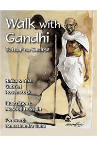 Walk with Gandhi