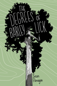 Degrees of Barley Lick