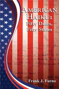 American Haiku: Fifty Dates, Fifty States