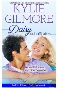 Daisy schafft alles