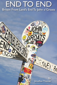 End to End: Britain From Land's End to John o'Groats