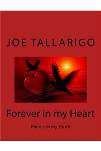 Forever in My Heart: Poems of My Youth