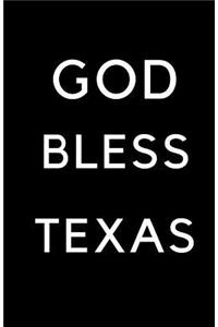 God Bless Texas