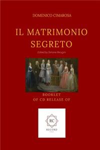 Il Matrimonio Segreto: Booklet of CD Release
