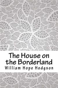 The House on the Borderland