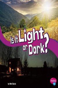 Lets Look at Light is it Light or Dark?