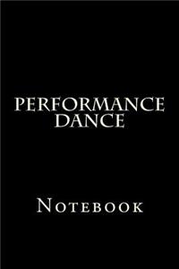 Performance Dance