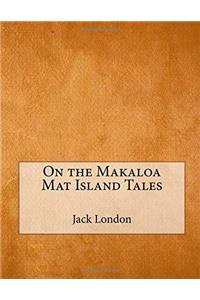 On the Makaloa Mat Island Tales