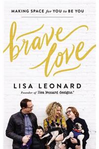 Brave Love