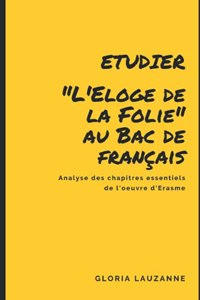 Etudier L'Eloge de la Folie au Bac de français