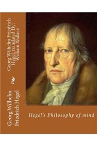 Hegel's Philosophy of mind. By