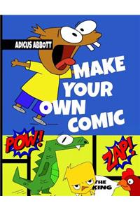 Make Your Own Comic: 101 Create Art Comic Book Maker Blank Pages with 4 and 6 Panel Templates