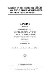 Oversight of the Centers for Medicare and Medicaid Services