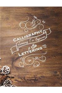 Calligraphy & Lettering For Beginners