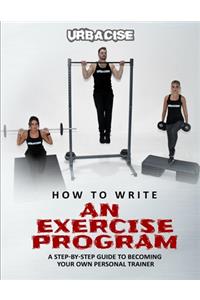 How to Write an Exercise Program