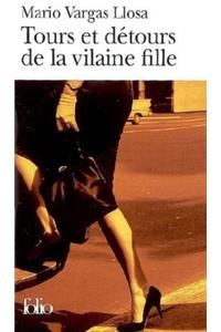 Tours et detours de la vilaine fille