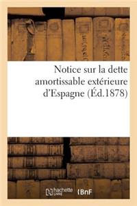 Notice Sur La Dette Amortissable Extérieure d'Espagne
