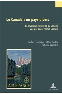 Le Canada: Un Pays Divers