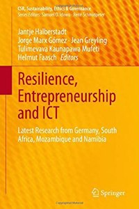 Resilience, Entrepreneurship and Ict