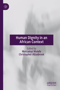 Human Dignity in an African Context