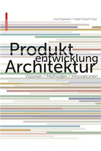 Produktentwicklung Architektur