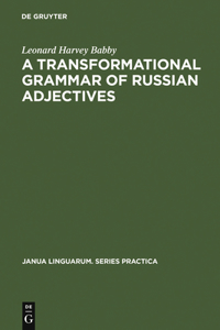 Transformational Grammar of Russian Adjectives