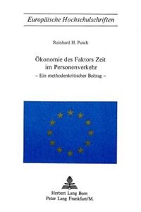 Oekonomie des Faktors Zeit im Personenverkehr