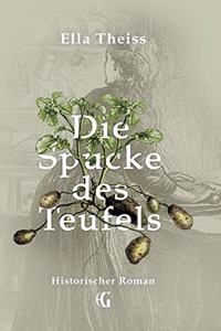 Die Spucke des Teufels