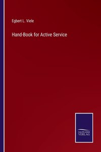 Hand-Book for Active Service