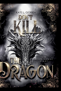 Don't Kill the Dragon - Die schwebende Stadt