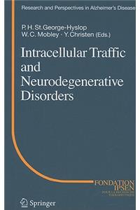Intracellular Traffic and Neurodegenerative Disorders