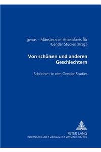 Von Schoenen Und Anderen Geschlechtern