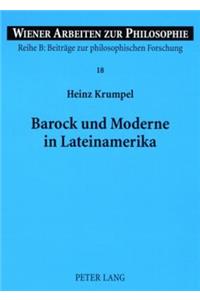 Barock Und Moderne in Lateinamerika