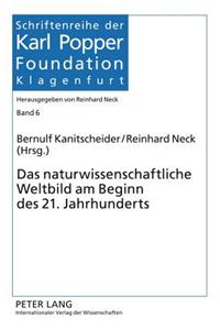 Das Naturwissenschaftliche Weltbild Am Beginn Des 21. Jahrhunderts