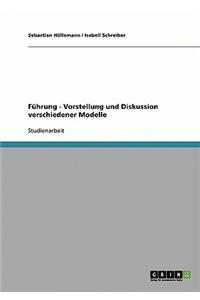 Fuhrung - Vorstellung Und Diskussion Verschiedener Modelle