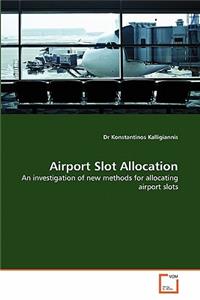 Airport Slot Allocation