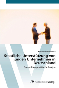 Staatliche Unterstützung von jungen Unternehmen in Deutschland