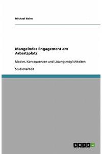 Mangelndes Engagement am Arbeitsplatz