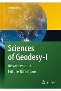 Sciences of Geodesy - I