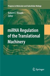 Mirna Regulation of the Translational Machinery