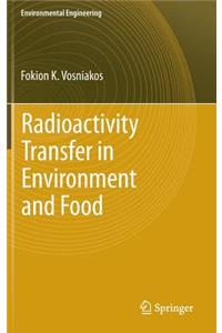Radioactivity Transfer in Environment and Food